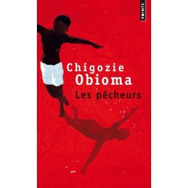 Les Pêcheurs –             Chigozie Obioma